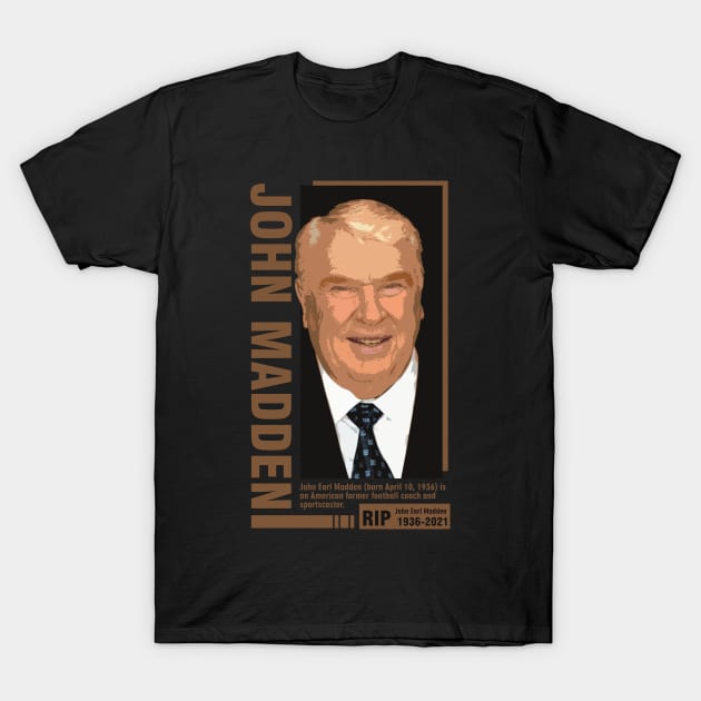 john madden rip T-Shirt by Mortensen